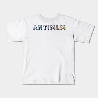 Anti MLM Kids T-Shirt